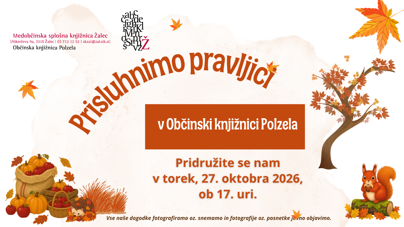 Prisluhnimo pravljici Polzela oktober 2026